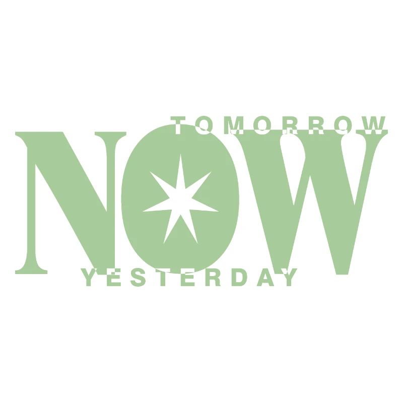tomorrow now yesterday