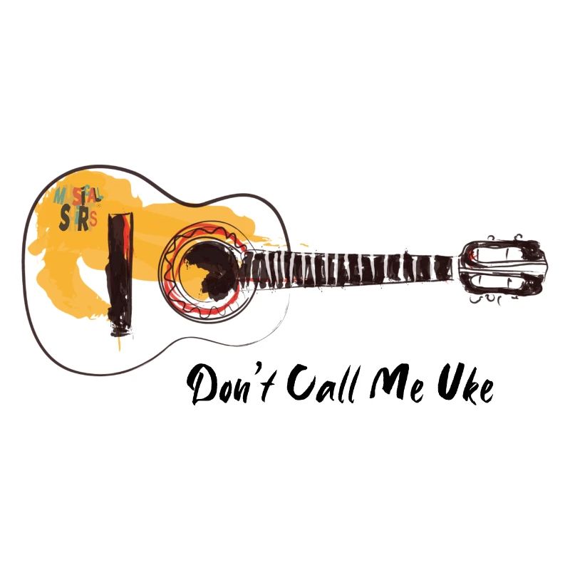 Don't Call Me Uke