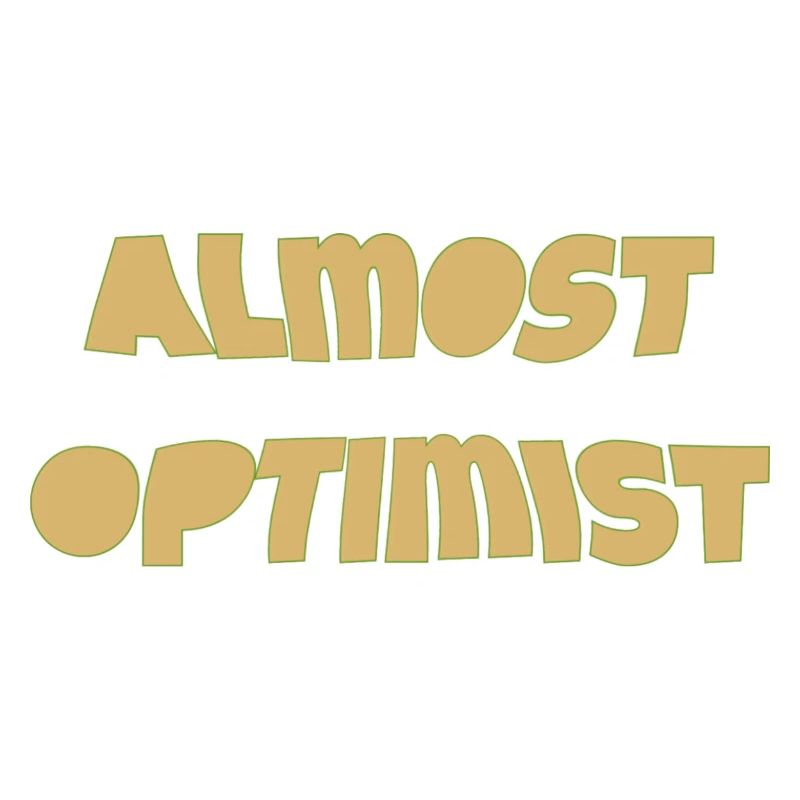 almost optimist