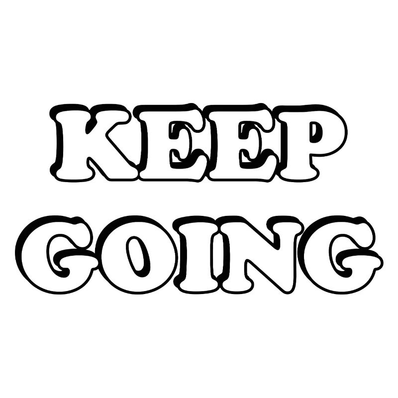 Keep Going Bold Typography