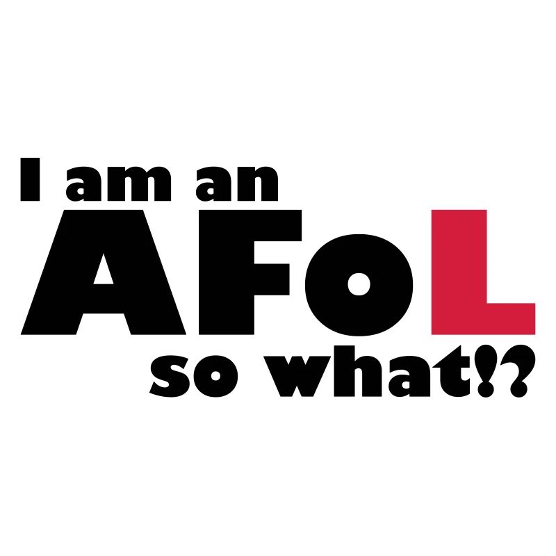 I am an AFoL so what?