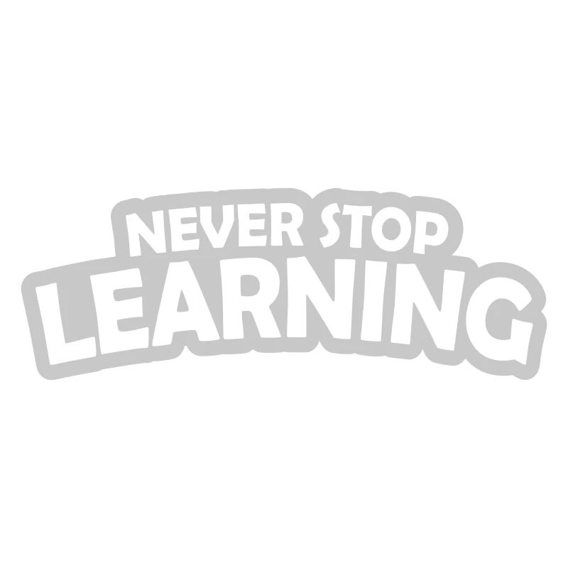 never stop learning quote