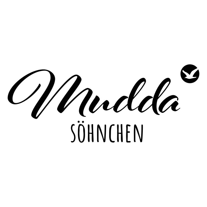 Muddasöhnchen: Design für norddeutsche Muttersöhne