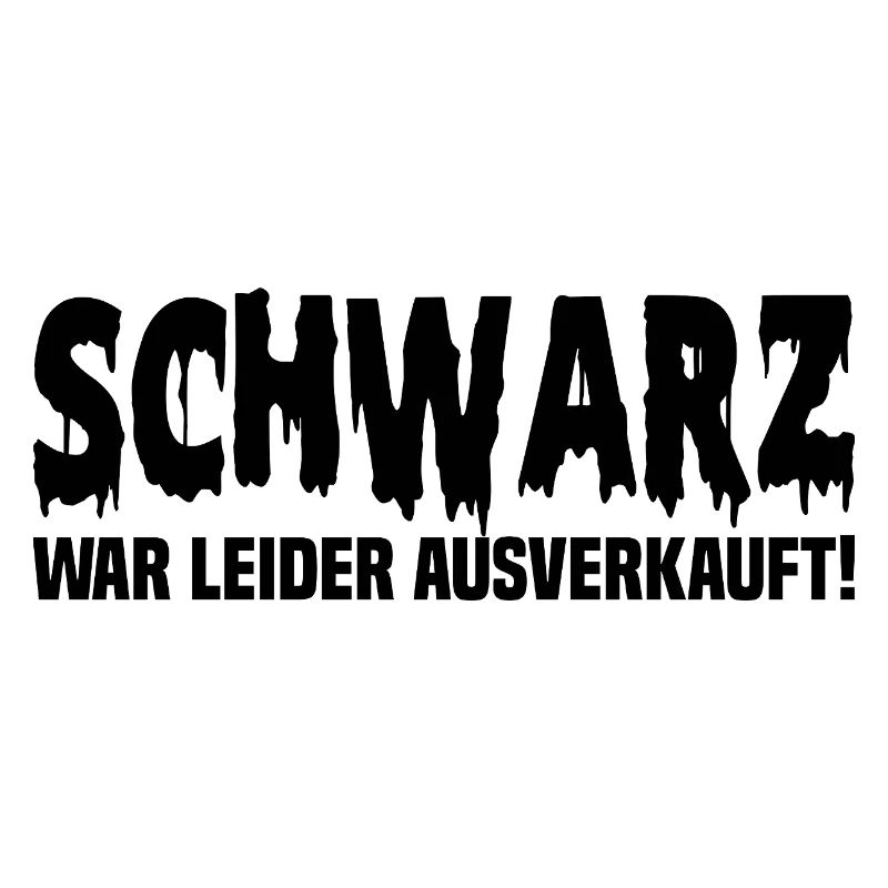 Unfortunately, Schwarz was sold out