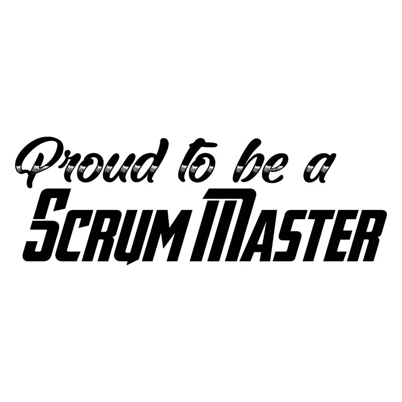 Proud to be a Scrum Master