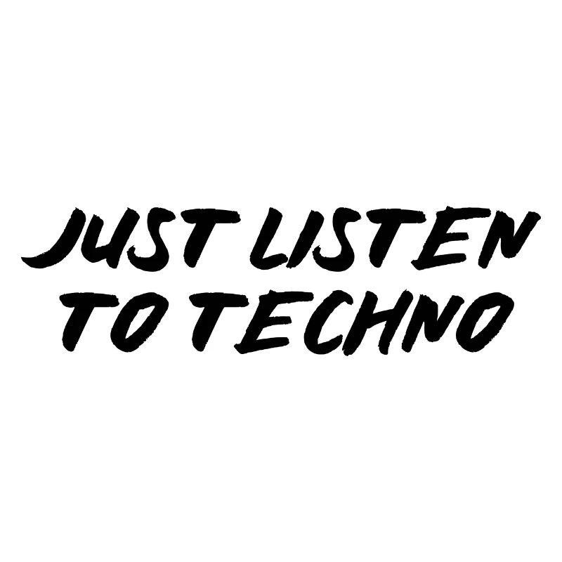 Il suffit d’écouter de la techno