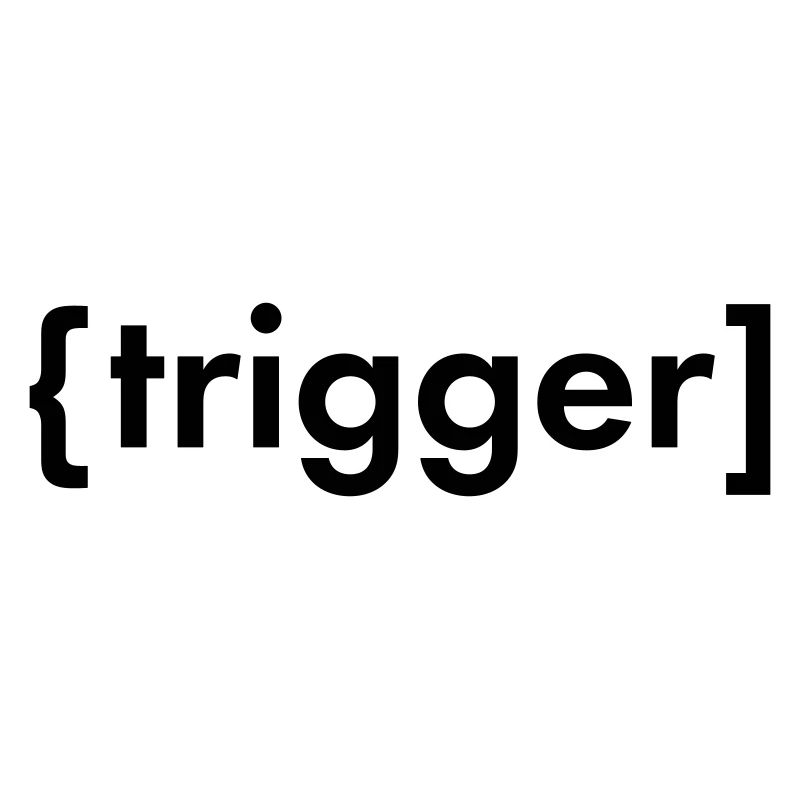 Trigger