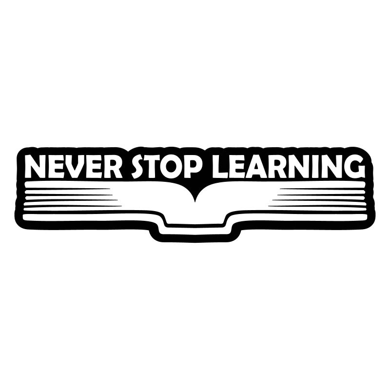 never stop learning Zitat