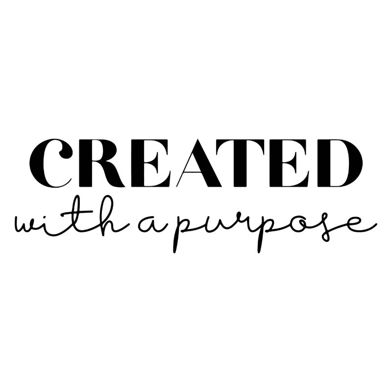 Created With a Purpose