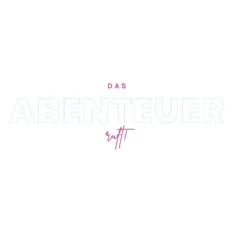 Das Abenteuer ruft