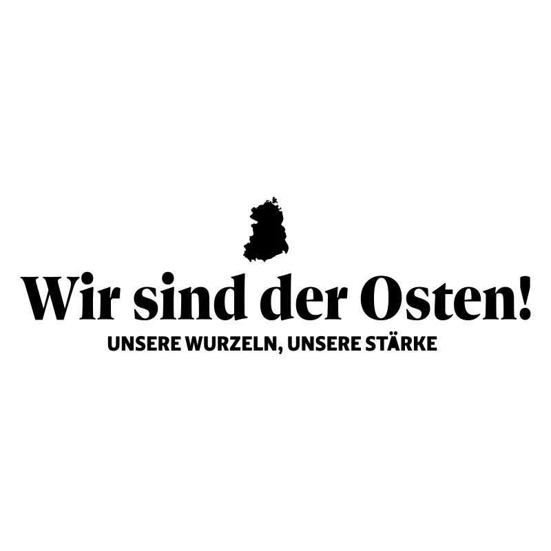 Wir sind der Osten