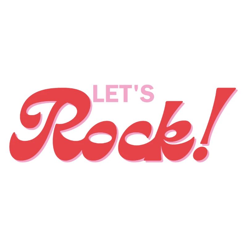 Let's Rock - Rock & Roll