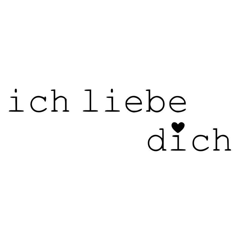 Ich liebe dich