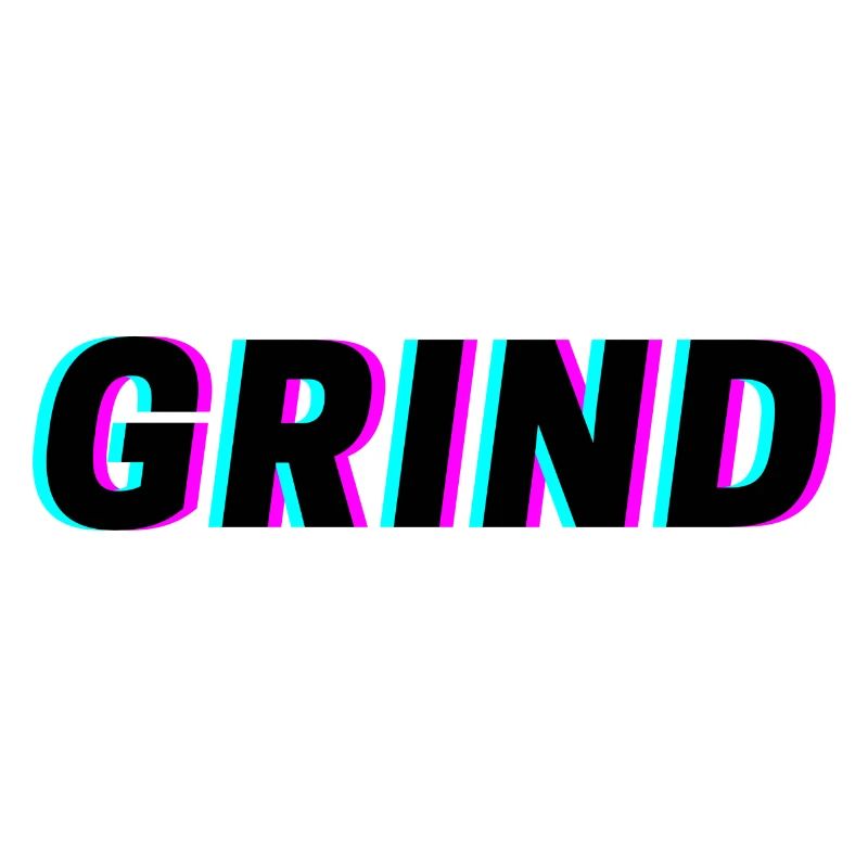 Grind