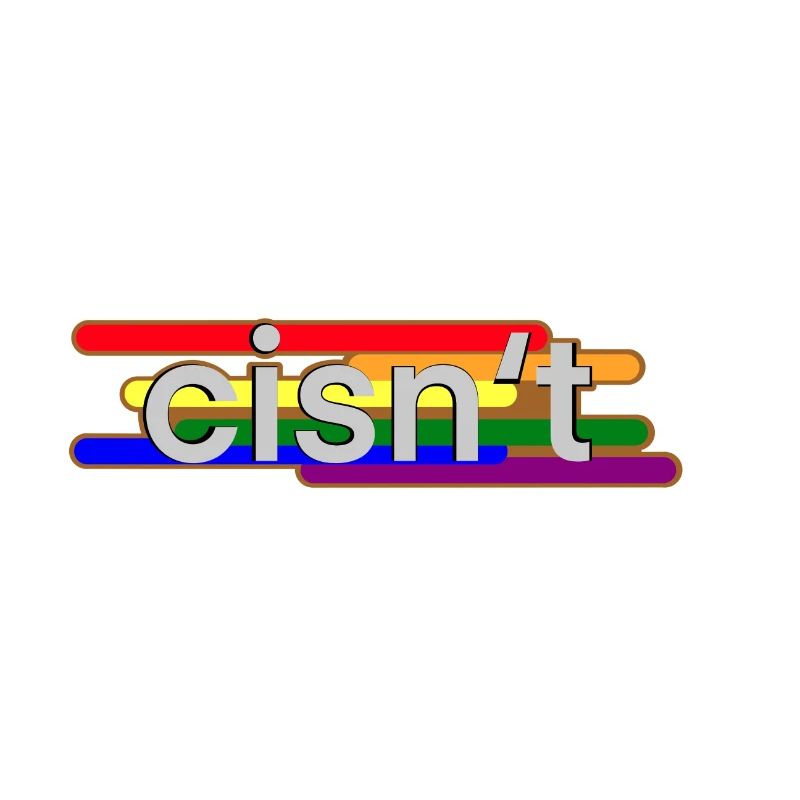 cisn‘t (LGBT Pride)