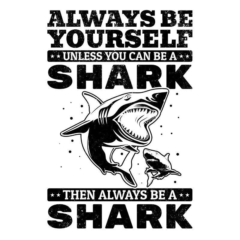 White Shark Ich bin immer du selbst, es sei denn