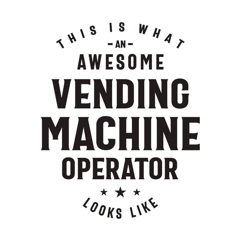 Awesome Vending Machine Operator