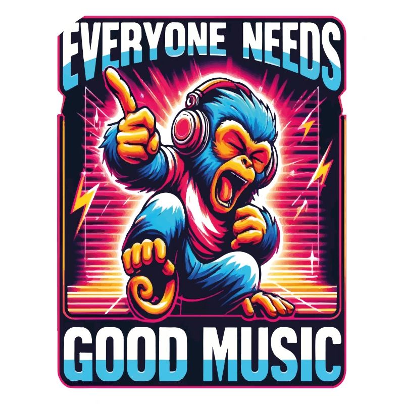 Everyone needs - Funky Monkey Design.