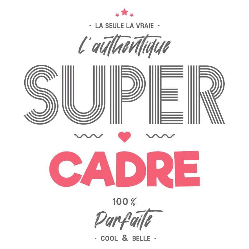 L authentique super cadre