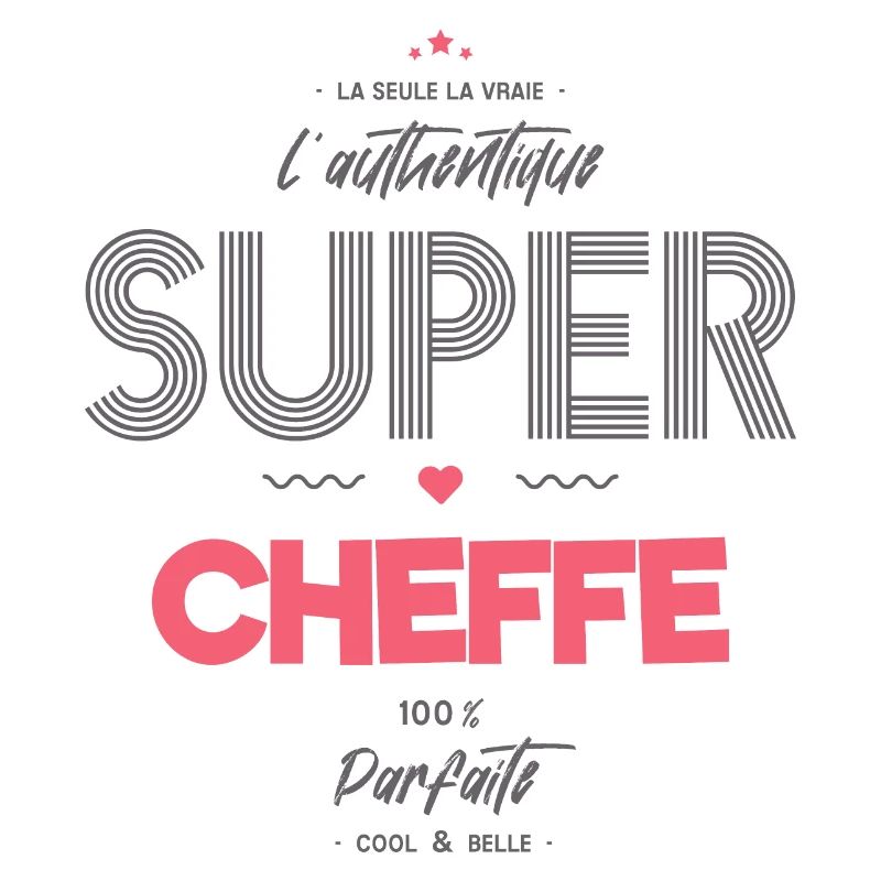 L authentique super cheffe