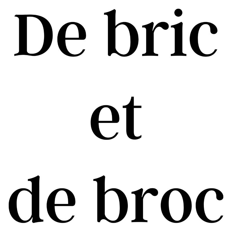 De bric et de broc