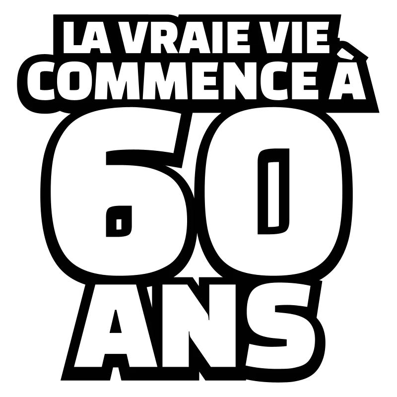 la vraie vie commence à 60 ans