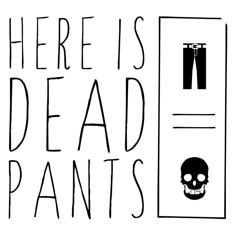 Dead Pants