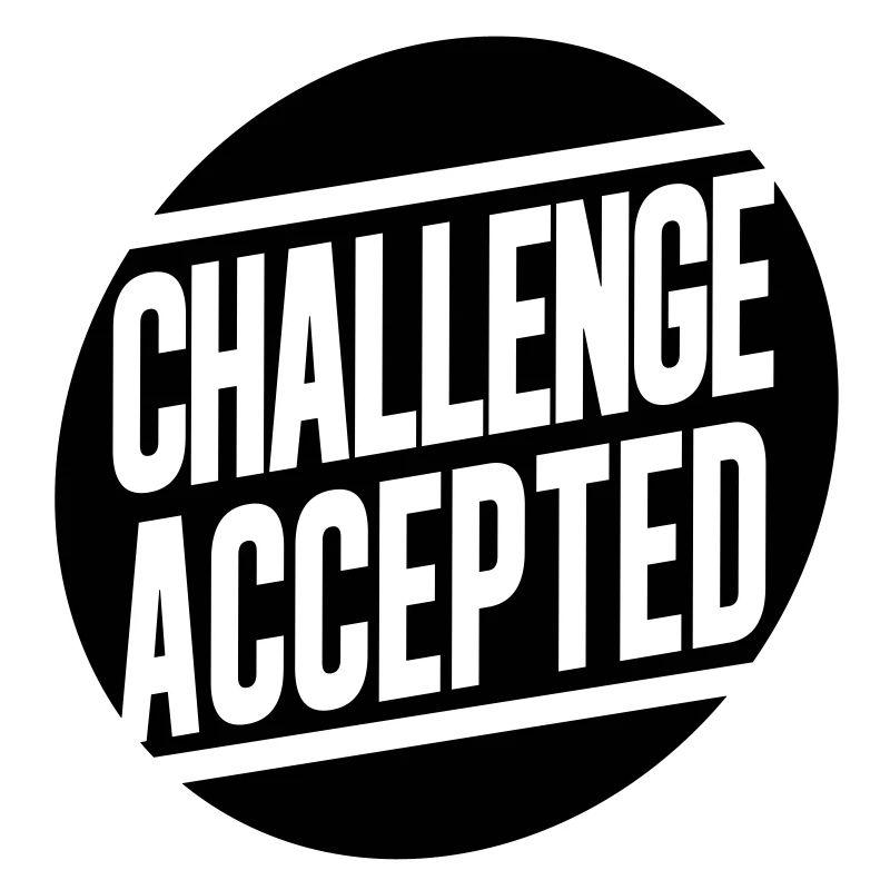 Challenge Accepted