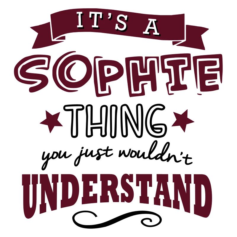 its a sophie name forename thing