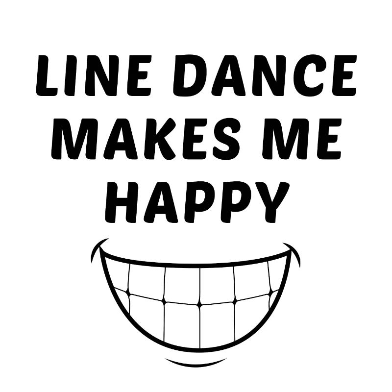 Devise linedancer : Line dance makes me happy