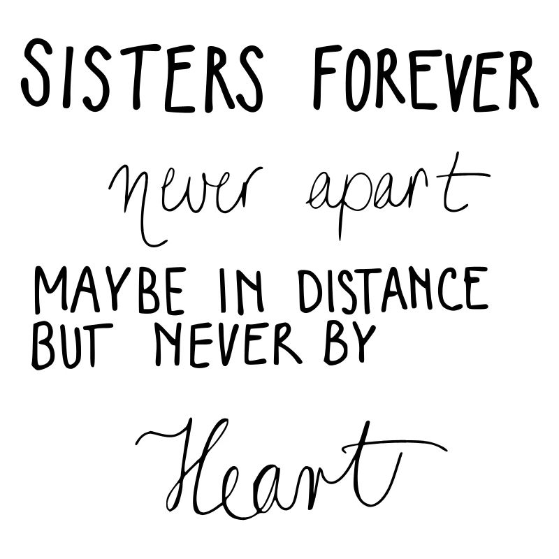 SISTERS FOREVER