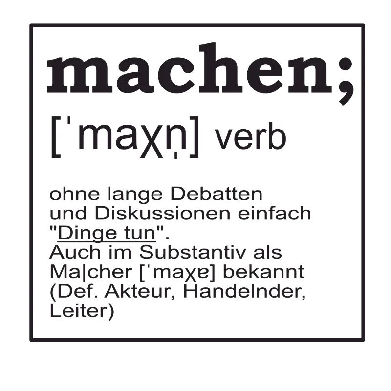 machen; Definition