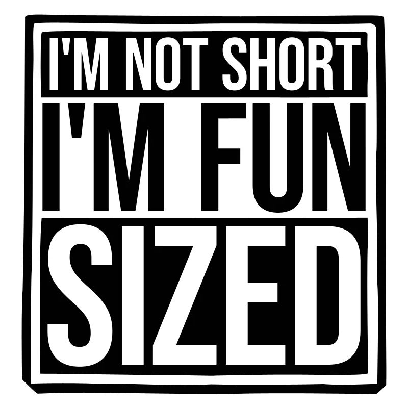 Not short fun sized