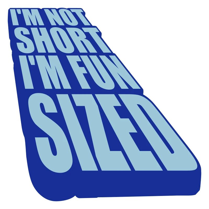 Not short fun sized