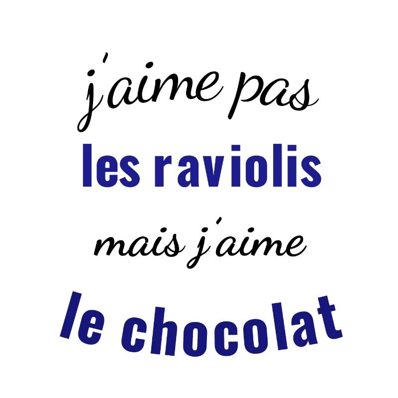 J aime pas les raviolis
