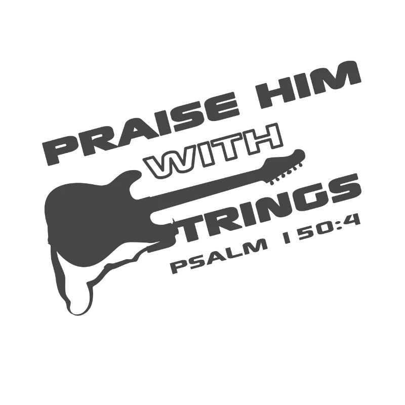 Christian Design Praise Him with Strings Psalm
