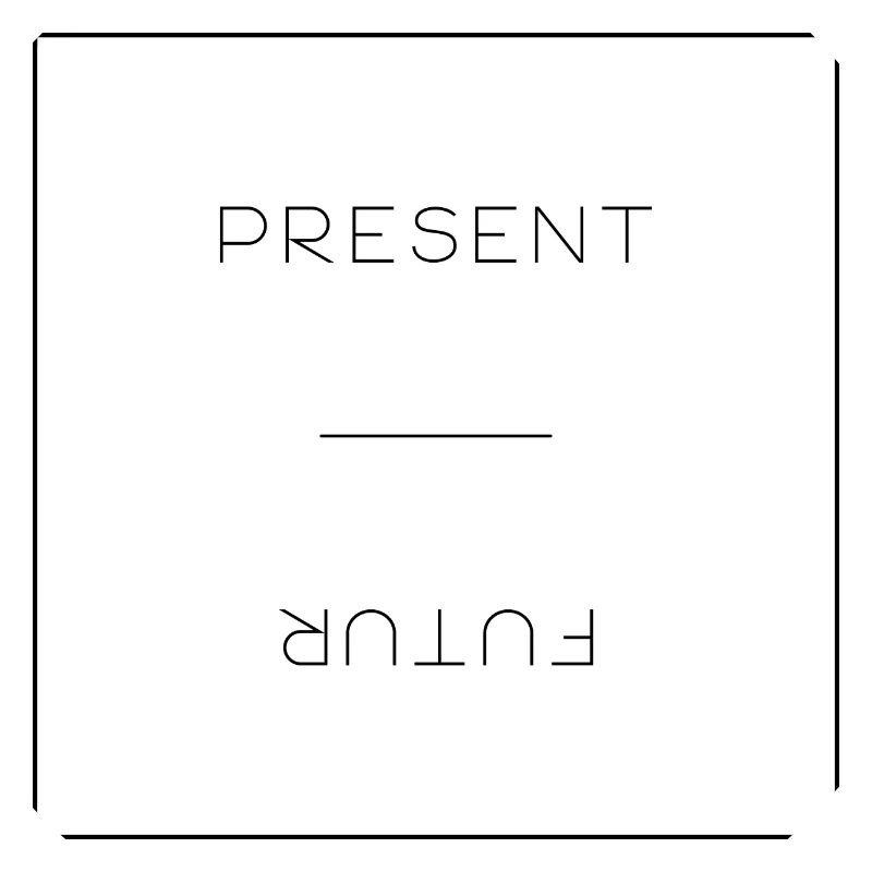 PRESENT FUTURE