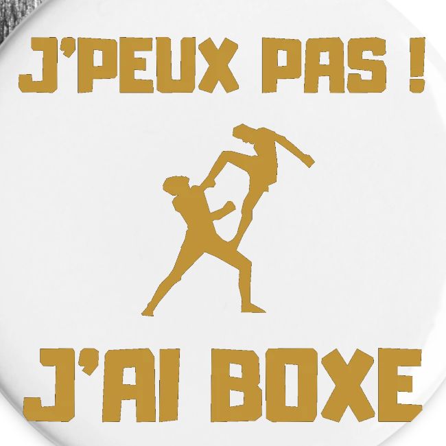 J PEUX PAS J AI BOXE THAÎ