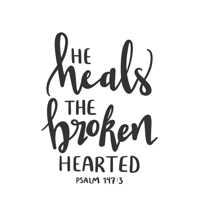Christian Design He heals the broken hearted