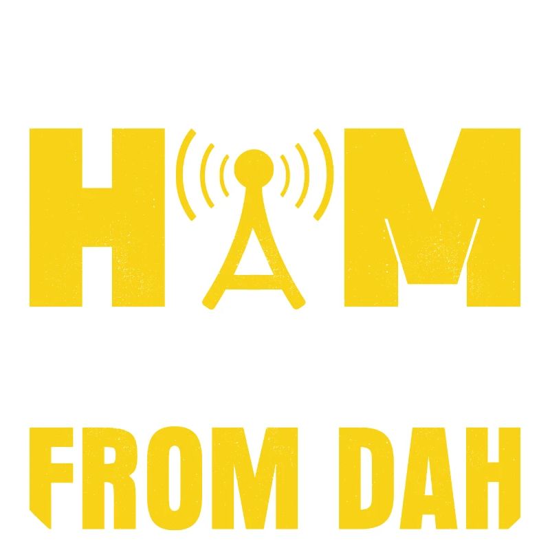 It Takes A Ham To Know Dit From Dah Operator Amat