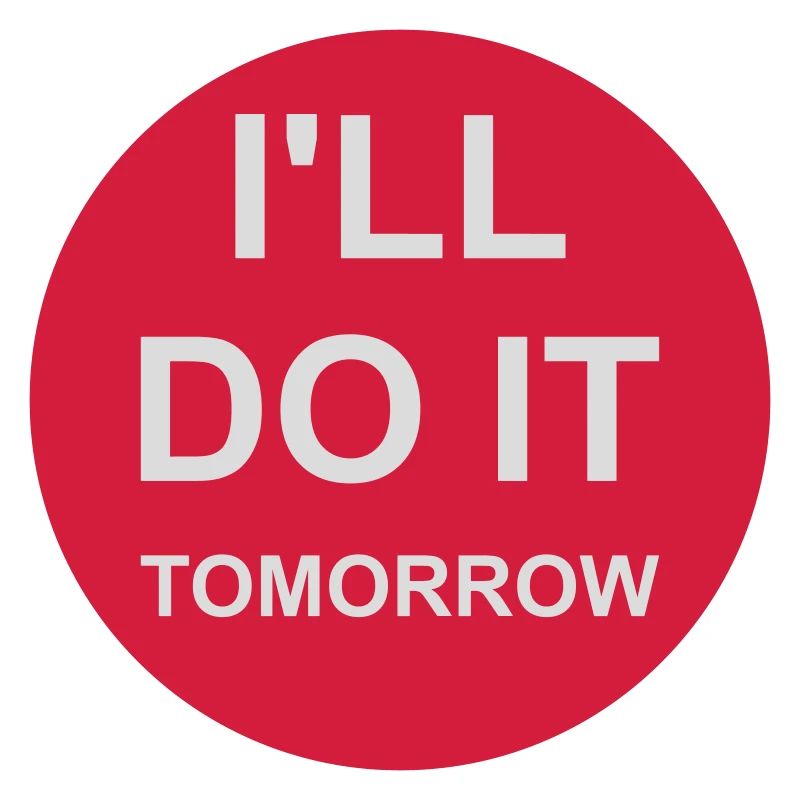 Citation de Do It Tomorrow