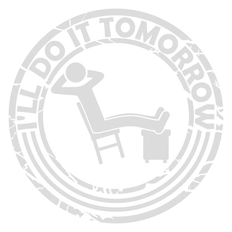 Citation de Do It Tomorrow