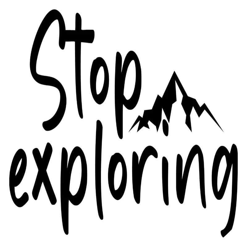 Stop Exploring