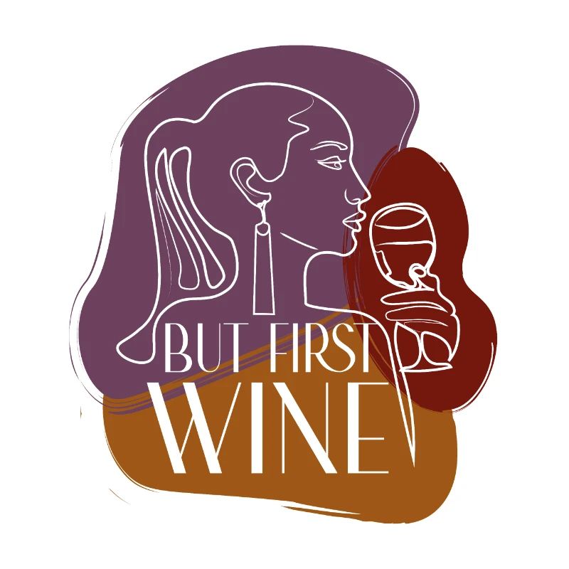 BUT FIRST WINE