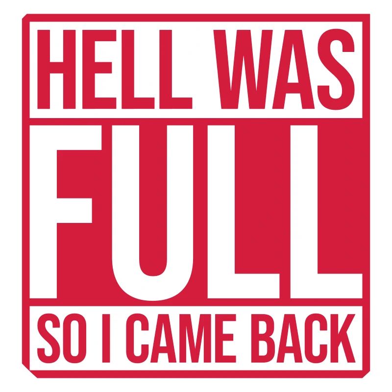 hell was full Zitat
