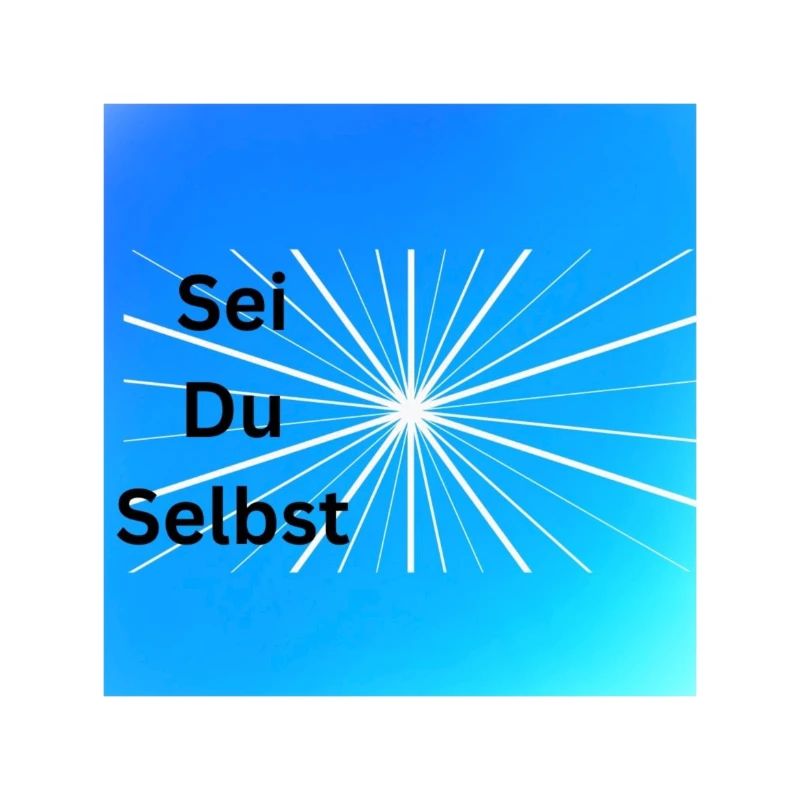 Sei Du Selbst