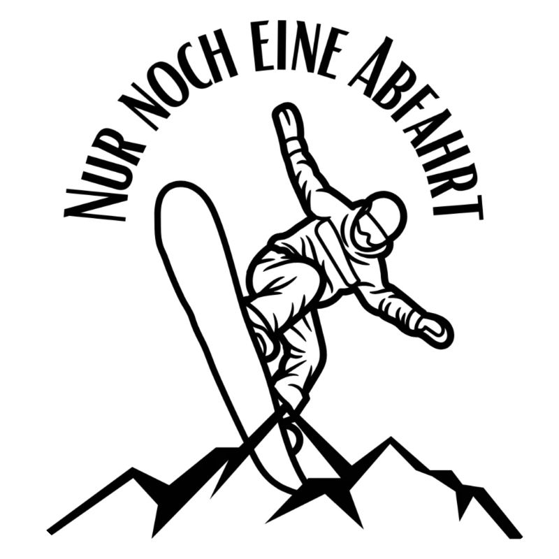 Snowboard , NUR NOCH EINE ABFAHRT