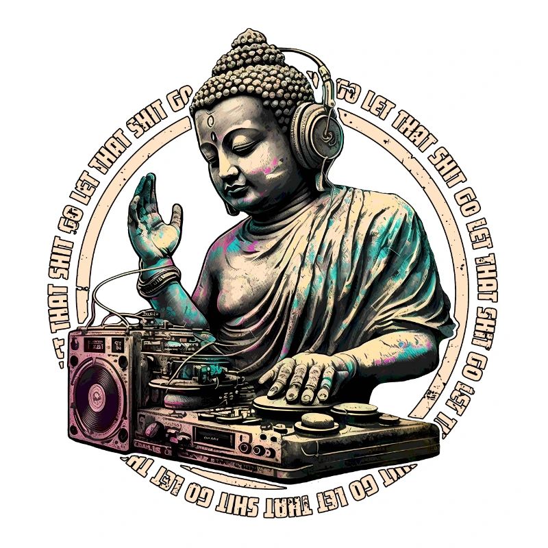 DJ Buddha - let that shit go