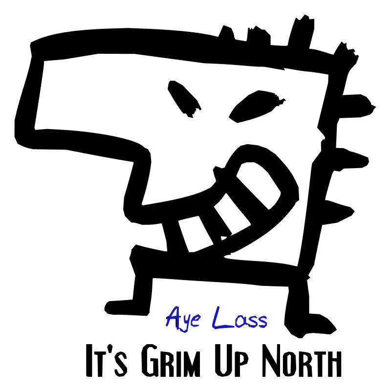 Grim up north