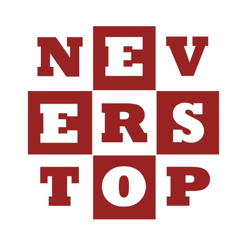 NEVER STOP
